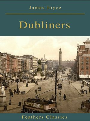 cover image of Dubliners (Feathers Classics)